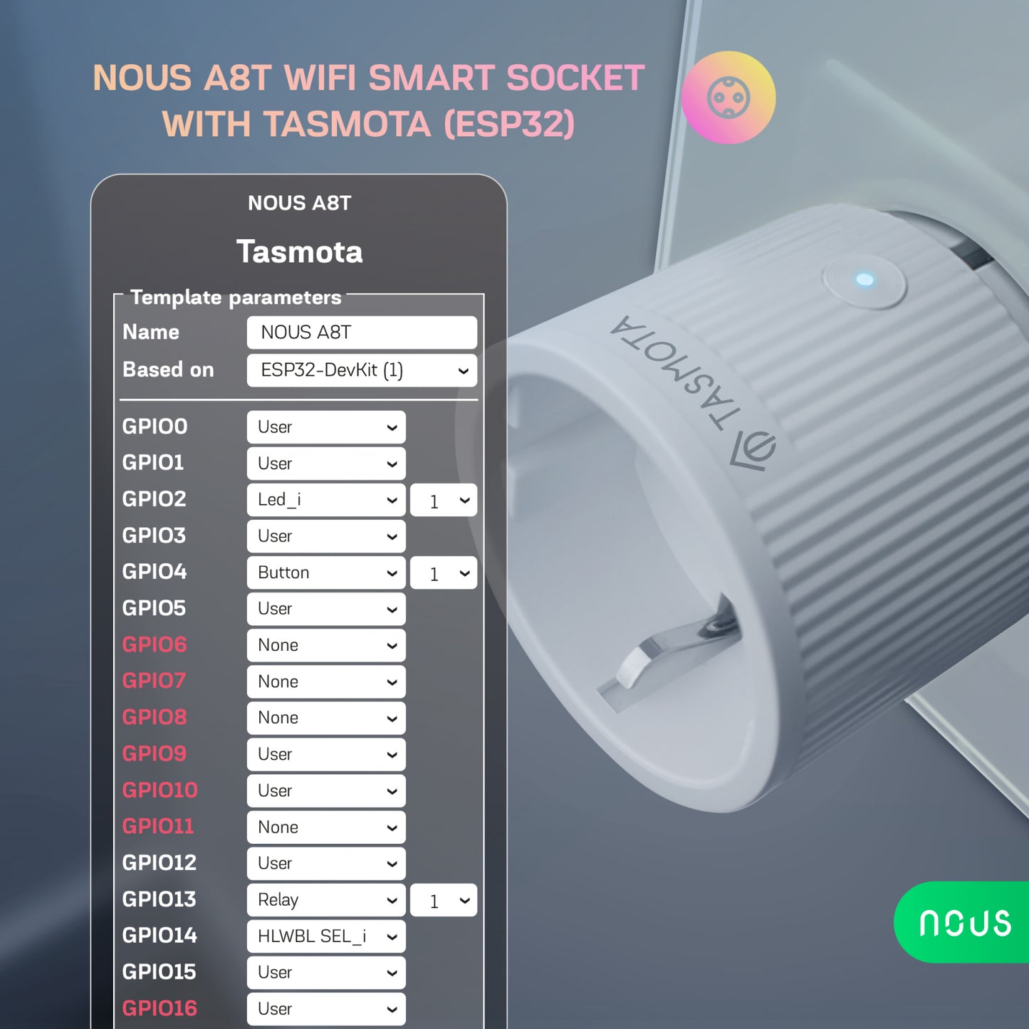 Priza Inteligenta WiFi NOUS A8T, 10A - Tasmota, ESP32